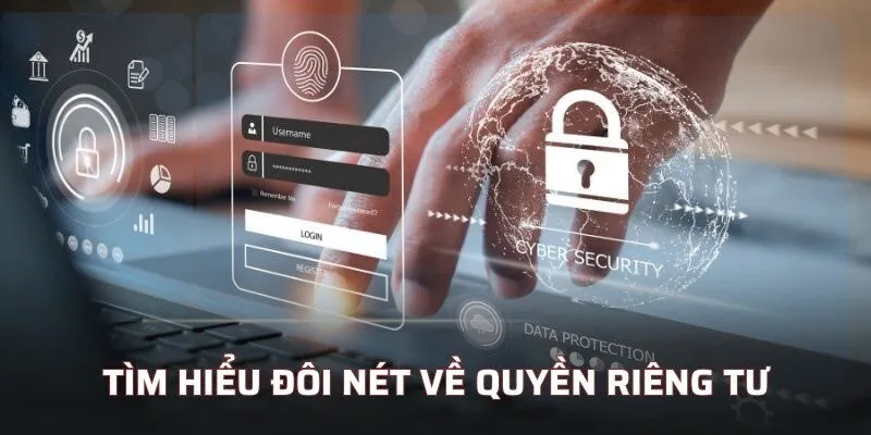 Tìm hiểu đôi nét về quyền riêng tư